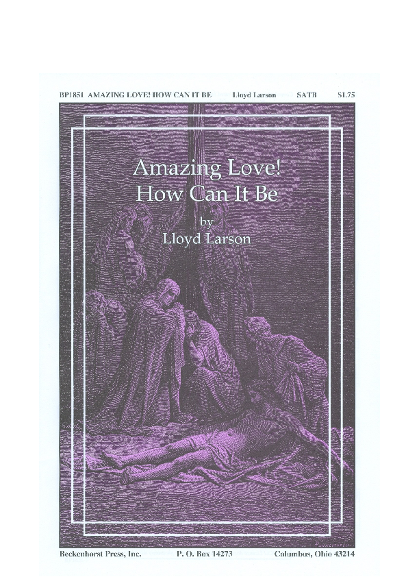 Amazing Love How Can It Be
