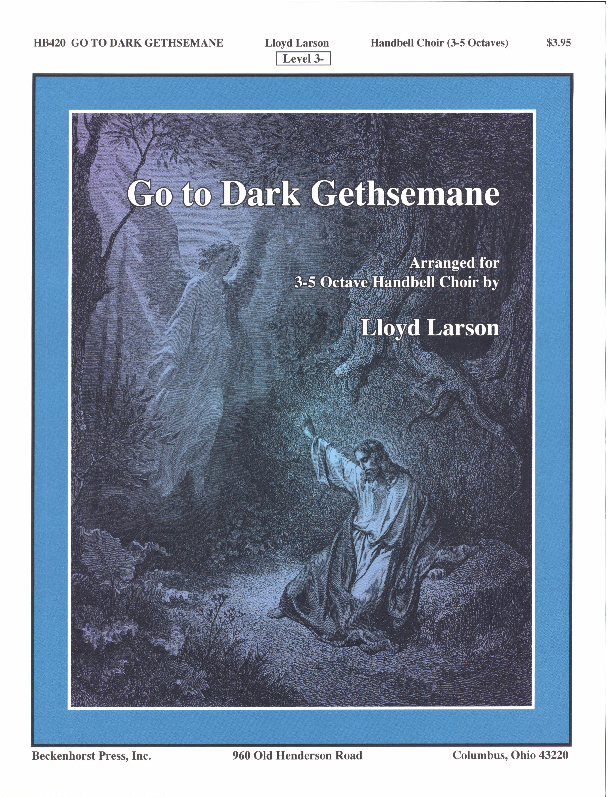 Go To Dark Gethsemane Sheet Music by Lloyd Larson (SKU HB420